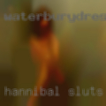 Hannibal sluts dates