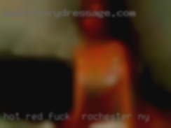 Hot red sex fucking woman sweet to fuck in Rochester, NY.