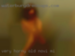 Very horny old wife sex back nude in Novi, MI.