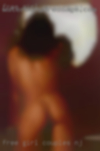 Free girl sex girl sex xxxxxxxx couples NJ.